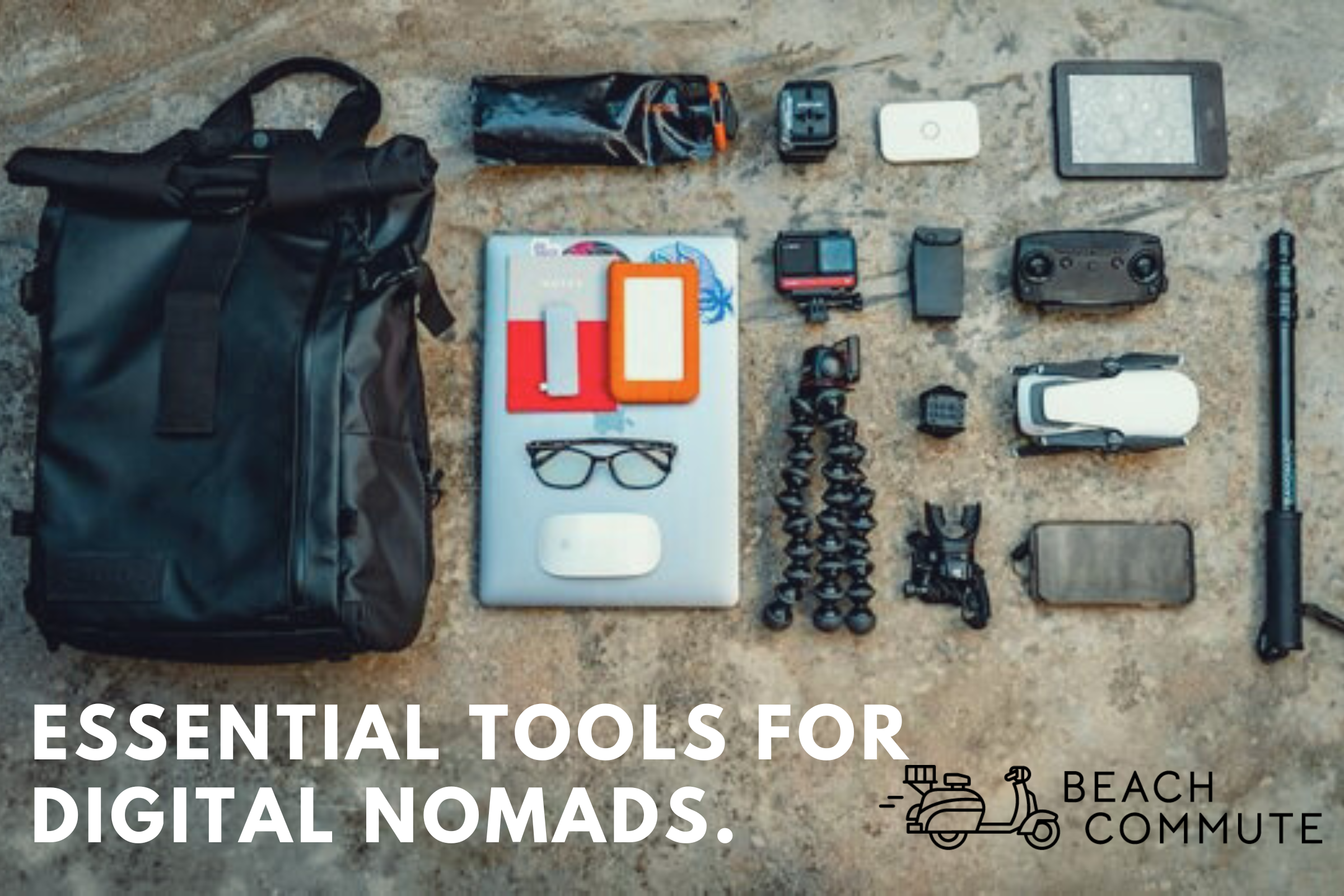What Are the Essential Tools for Remote Work as a Digital Nomad?